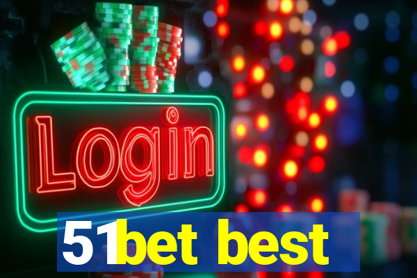 51bet best